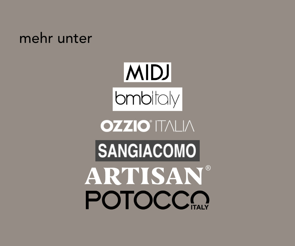 | MIDJ | BMB ITALY | OZZIO | SANGIACOMO | ARTISAN | POTOCCO |